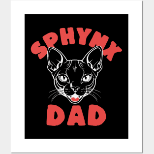 Sphynx Dad Posters and Art